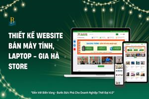 Thiết Kế Website Bán Máy Tinh, Laptop - Gia Hà Store