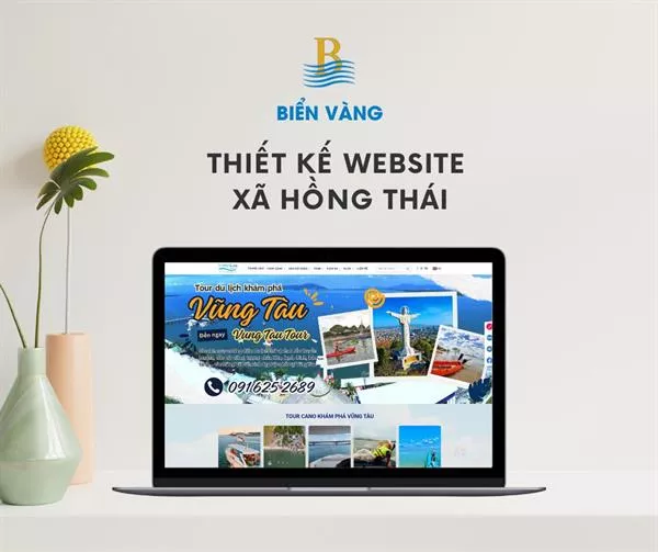Dịch Vụ Thiết Kế Website Uy Tín, Chuyên Nghiệp Tại Xã Hồng Thái, Lâm Đồng (Bình Thuận Cũ)