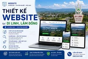 Thiết kế website tại Di Linh, Lâm Đồng — Chuẩn SEO, Chuyên nghiệp